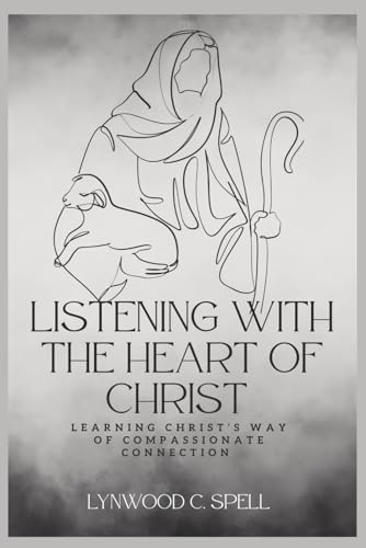 Listening With The Heart of Christ